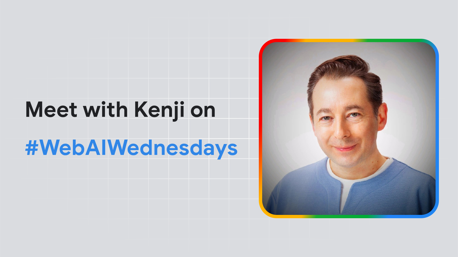 พบกับ Kenji ในวันพุธ AI บนเว็บ